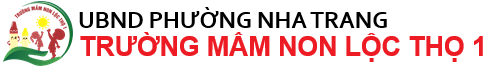 Mầm Non Lộc Thọ 1 Nha Trang